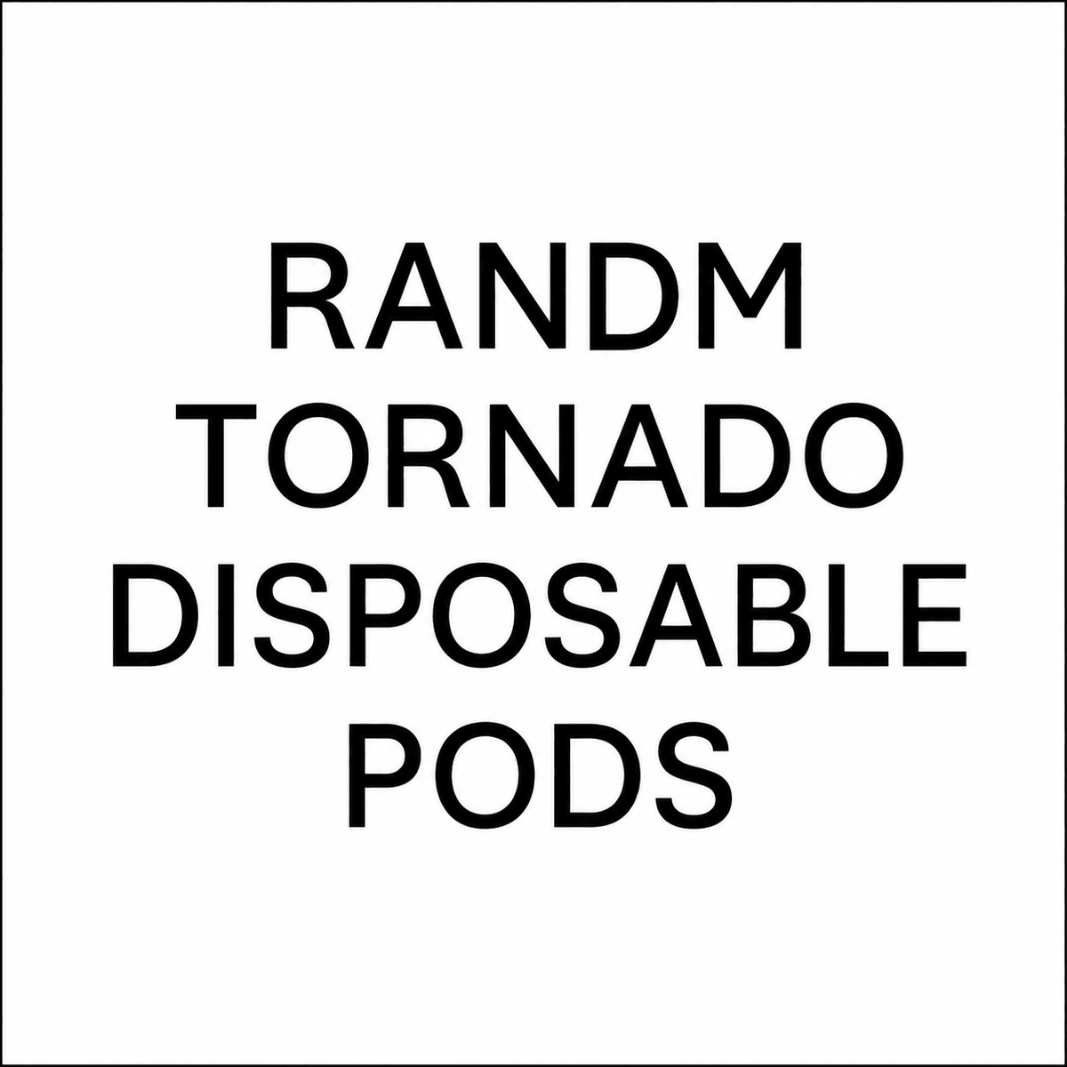RANDM TORNADO DISPOSABLE PODS Evaeske